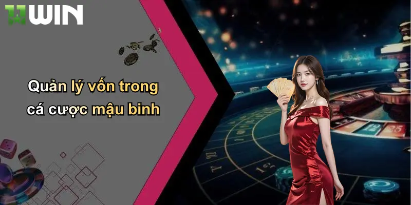 Quản lý vốn trong cá cược mậu binh